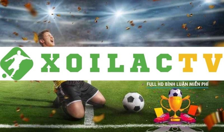 Xoilac TV – Cập nhật tỷ số bóng đá trực tuyến nhanh nhất